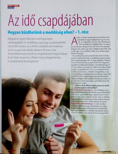 AZ IDŐ CSAPDÁJÁBAN - INTERJÚ VARGA ERIKÁVAL ÉS DR. TEKSE ISTVÁNNAL